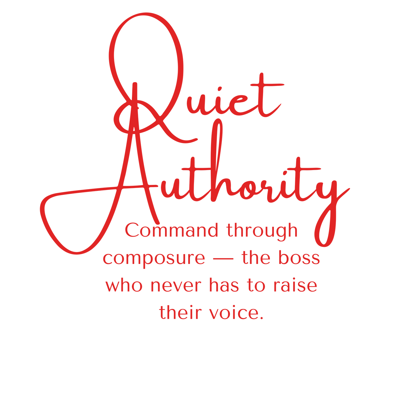 Quiet Authority