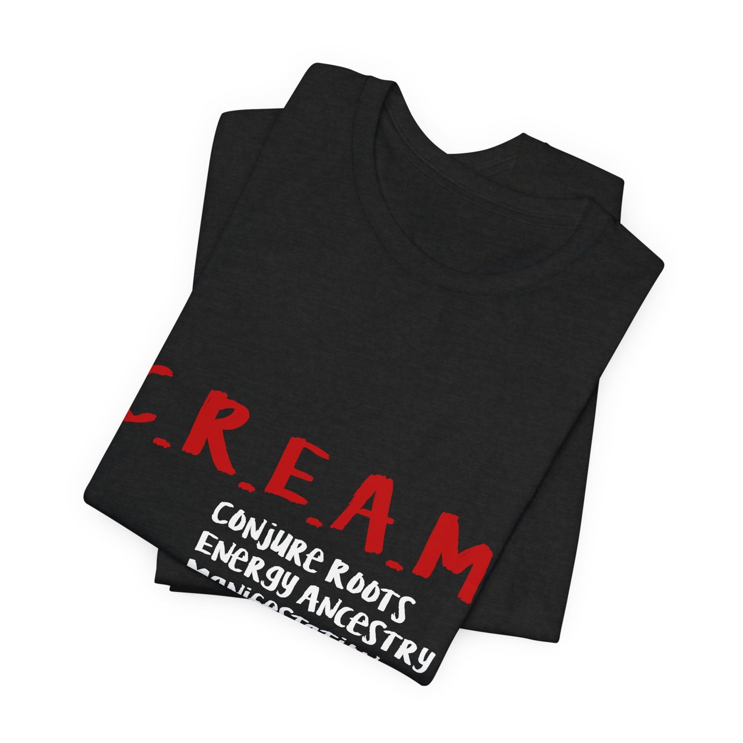 C.R.E.A.M (Conjure Roots Energy Ancestry Manifestation) Spiritual Streetwear