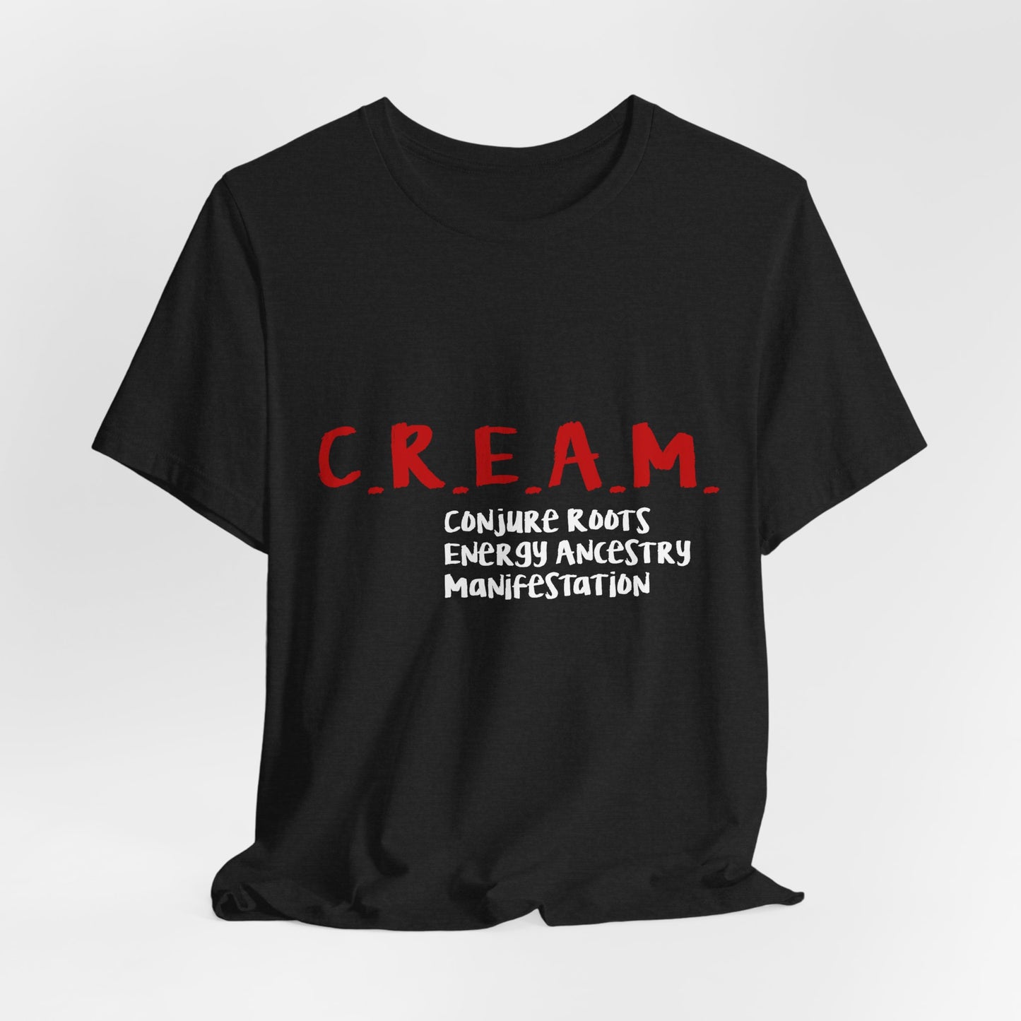 C.R.E.A.M (Conjure Roots Energy Ancestry Manifestation) Spiritual Streetwear