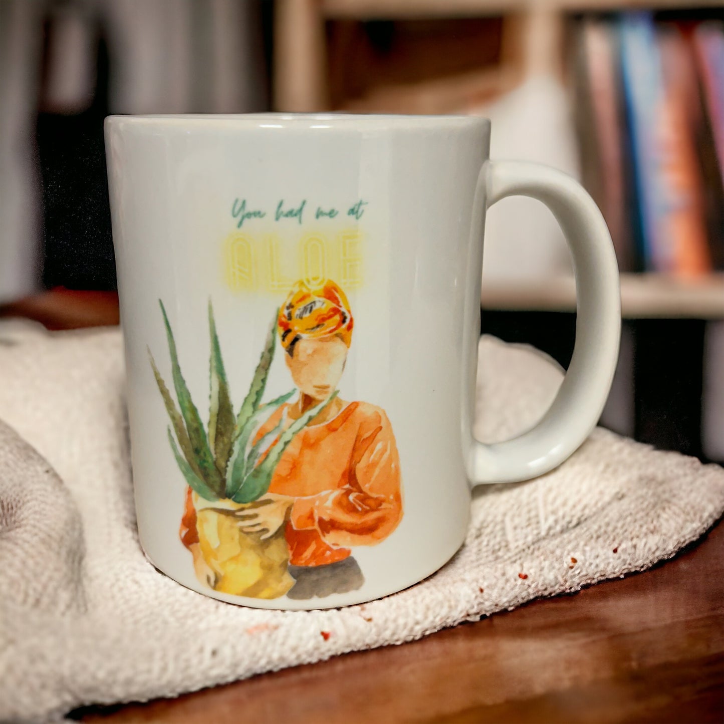 You Had Me At Aloe Coffee Mug
