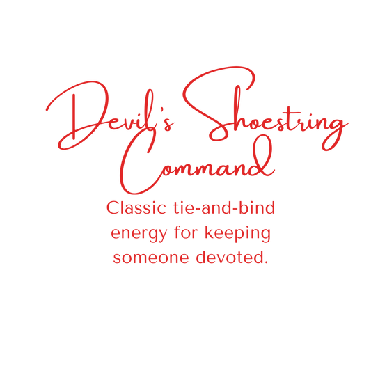 Devil’s Shoestring Command