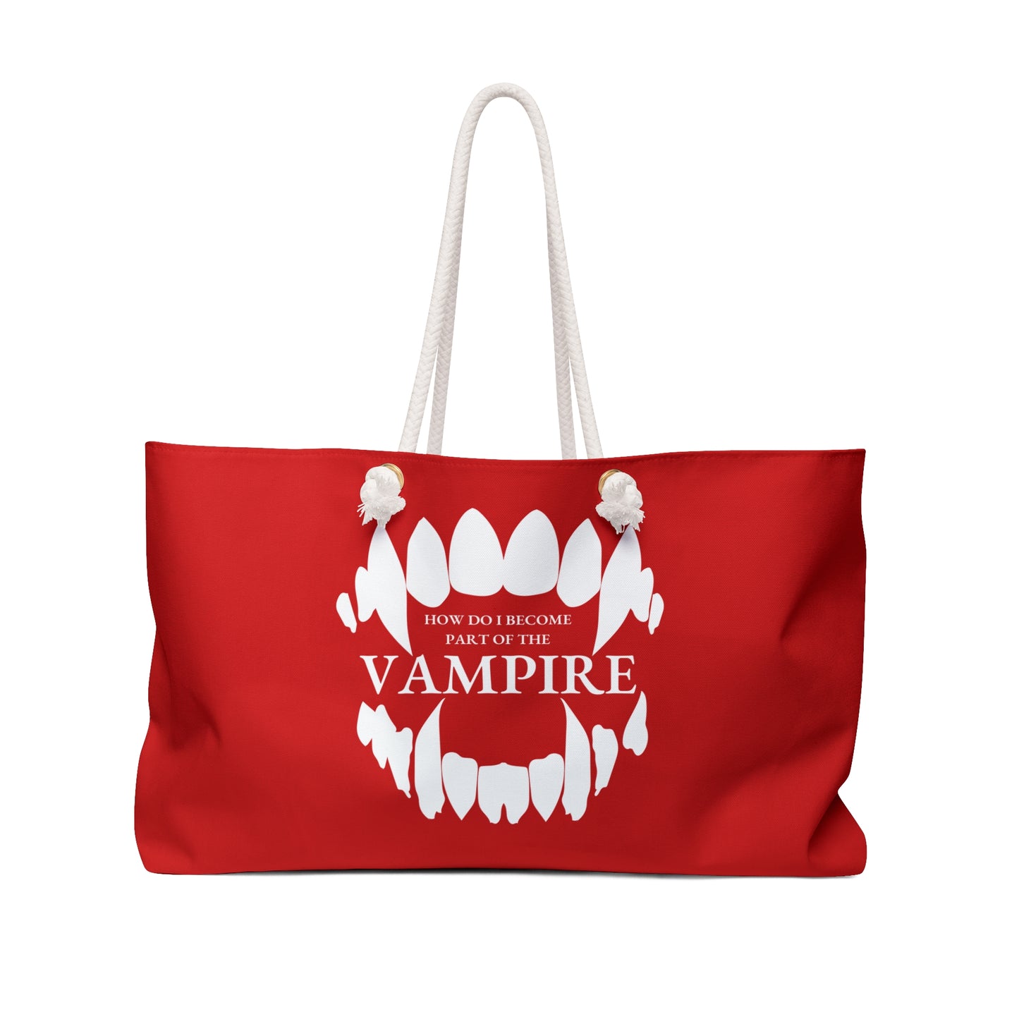 Vampire Fangs Weekender Bag — 'How Do I Become Part of the Vampire' Travel Tote