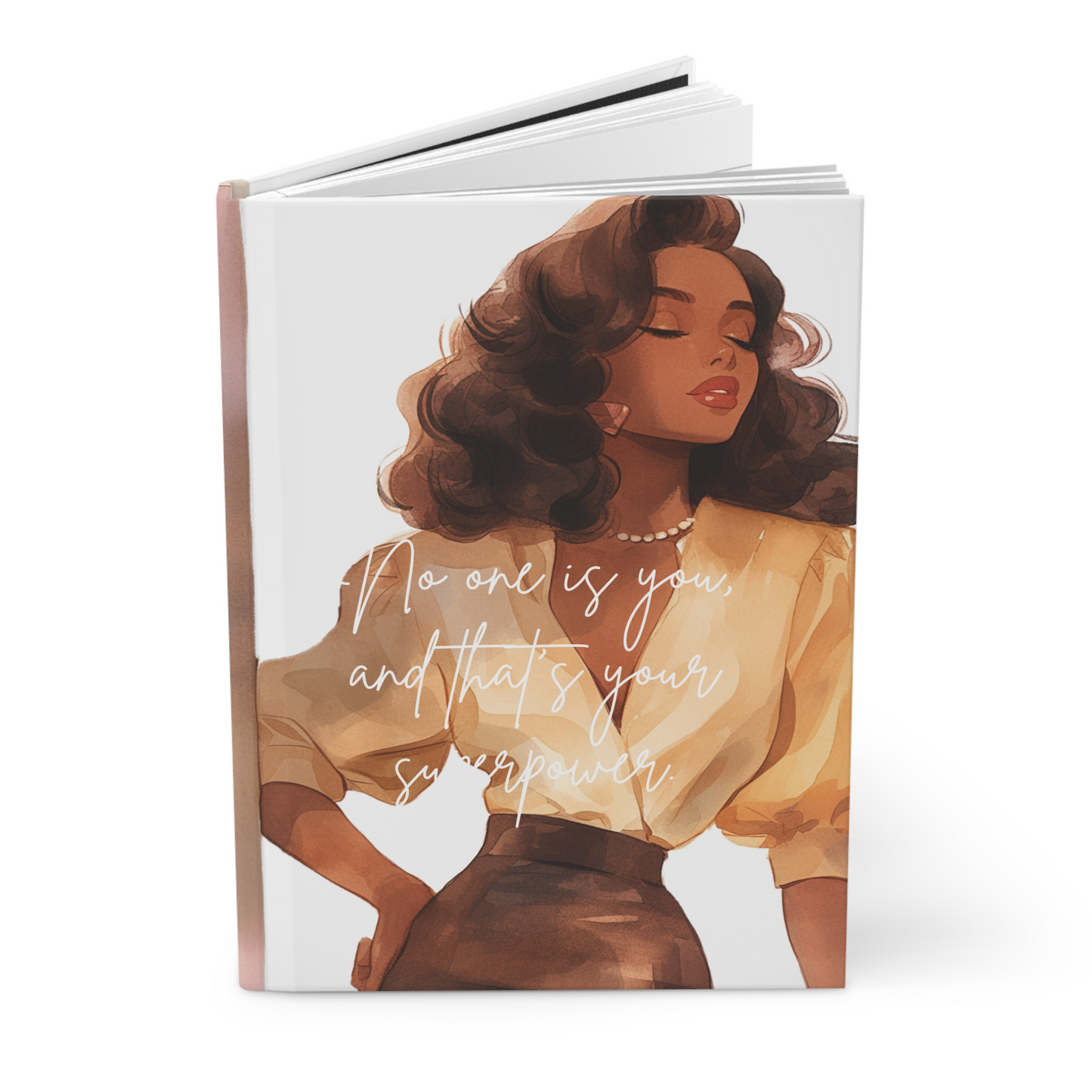 Hardcover Journal — 'No One Is You' Inspirational Notebook for Women