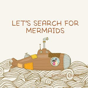 Let’s Search for Mermaids